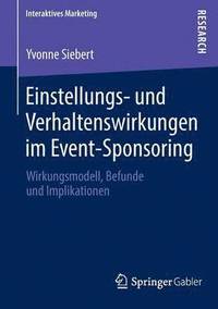 bokomslag Einstellungs- und Verhaltenswirkungen im Event-Sponsoring