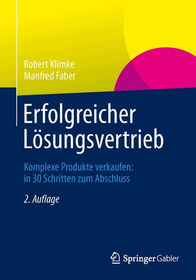 Robert Klimke, Manfred Faber - Erfolgreicher Lösungsvertrieb, Häftad
