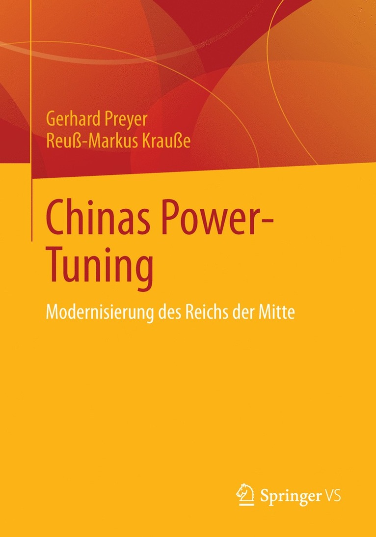 Gerhard Preyer, Reuß-Markus Krauße - Chinas Power-Tuning, Häftad