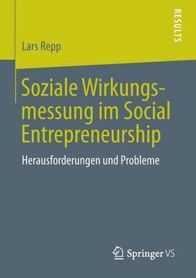 Lars Repp - Soziale Wirkungsmessung im Social Entrepreneurship, Häftad