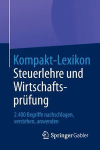 bokomslag Kompakt-Lexikon Steuerlehre und Wirtschaftsprfung