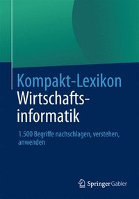 bokomslag Kompakt-Lexikon Wirtschaftsinformatik