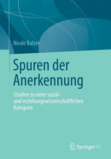 Nicole Balzer - Spuren der Anerkennung, Häftad