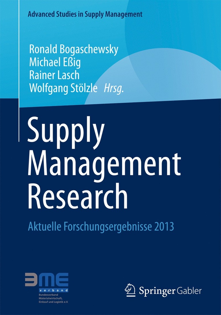 Ronald Bogaschewsky, Michael Eßig, Rainer Lasch, Wolfgang Stölzle - Supply Management Research, Häftad