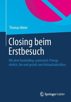 Thomas Meier - Closing beim Erstbesuch, Häftad