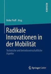 bokomslag Radikale Innovationen in der Mobilitt