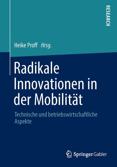 Heike Proff - Radikale Innovationen in der Mobilität, Häftad