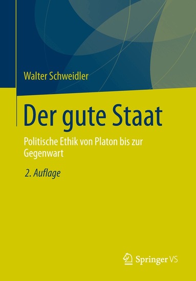 Walter Schweidler - Der gute Staat, Häftad