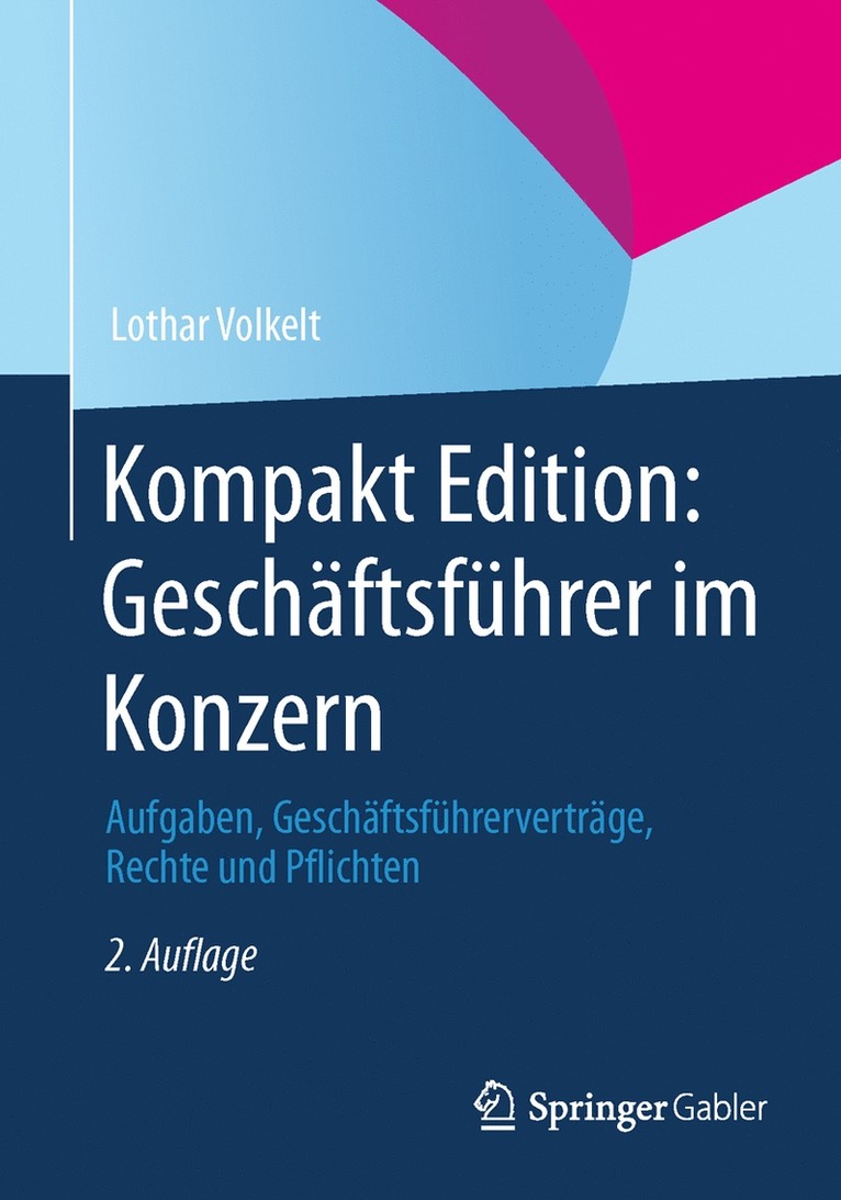 Kompakt Edition: Geschftsfhrer im Konzern 1