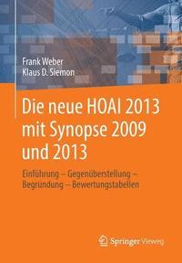 bokomslag Die neue HOAI 2013 mit Synopse 2009 und 2013