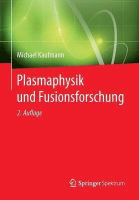 bokomslag Plasmaphysik und Fusionsforschung