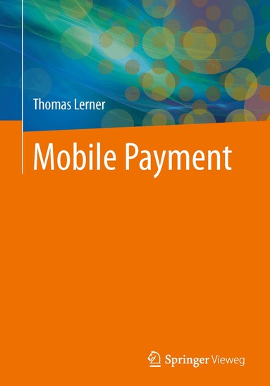 Thomas Lerner - Mobile Payment, Häftad