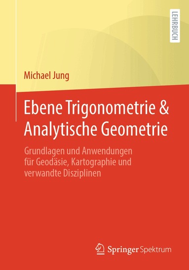 Michael Jung - Ebene Trigonometrie & Analytische Geometrie, Häftad