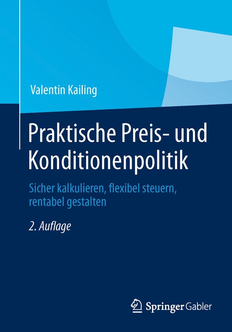 Valentin Kailing - Praktische Preis- und Konditionenpolitik, Häftad