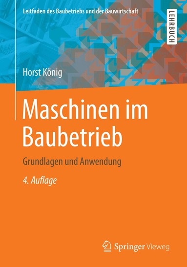 Horst König, Bernd Kochendörfer - Maschinen im Baubetrieb, Häftad