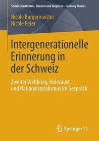bokomslag Intergenerationelle Erinnerung in der Schweiz
