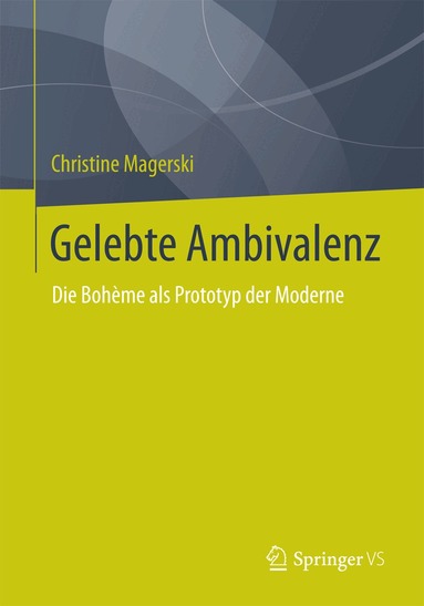Christine Magerski - Gelebte Ambivalenz, Häftad