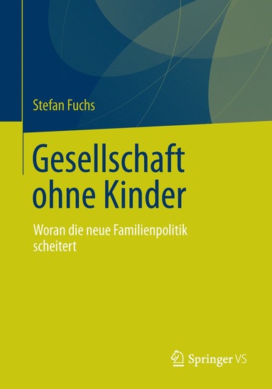 bokomslag Gesellschaft ohne Kinder