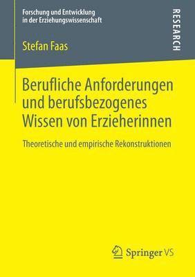 bokomslag Berufliche Anforderungen und berufsbezogenes Wissen von Erzieherinnen