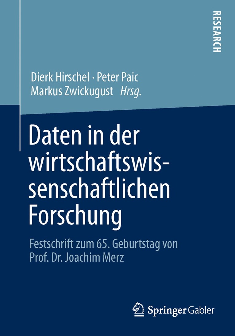 Dierk Hirschel, Peter Paic, Markus Zwick - Daten in der wirtschaftswissenschaftlichen Forschung, Häftad