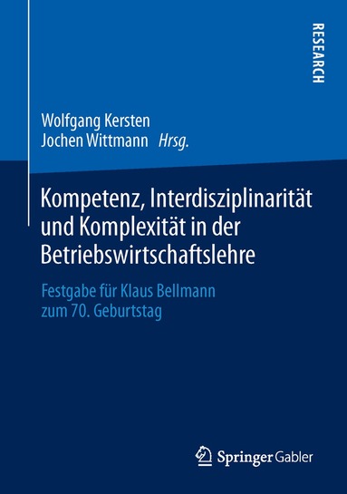 Wolfgang Kersten, Jochen Wittmann - Kompetenz, Interdisziplinarität und Komplexität in der Betriebswirtschaftslehre, Inbunden