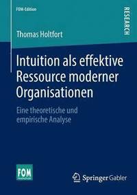 bokomslag Intuition als effektive Ressource moderner Organisationen