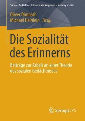 bokomslag Die Sozialität des Erinnerns