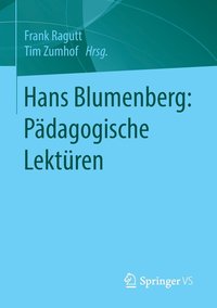 bokomslag Hans Blumenberg: Padagogische Lekturen