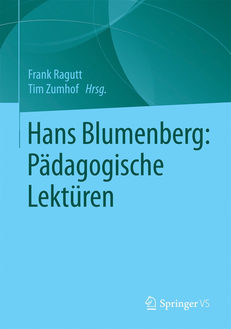 Hans Blumenberg: Pdagogische Lektren 1