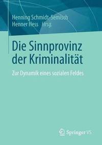bokomslag Die Sinnprovinz der Kriminalität