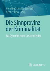 bokomslag Die Sinnprovinz der Kriminalitat