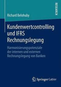 bokomslag Kundenwertcontrolling und IFRS Rechnungslegung