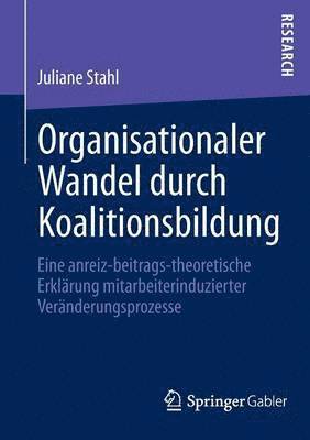 bokomslag Organisationaler Wandel durch Koalitionsbildung