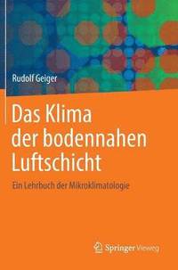 bokomslag Das Klima der bodennahen Luftschicht