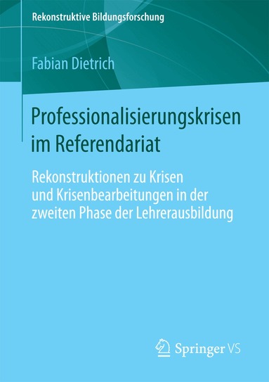 Fabian Dietrich - Professionalisierungskrisen im Referendariat, Häftad