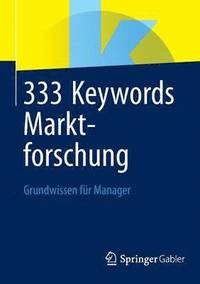 bokomslag 333 Keywords Marktforschung