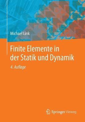 bokomslag Finite Elemente in der Statik und Dynamik