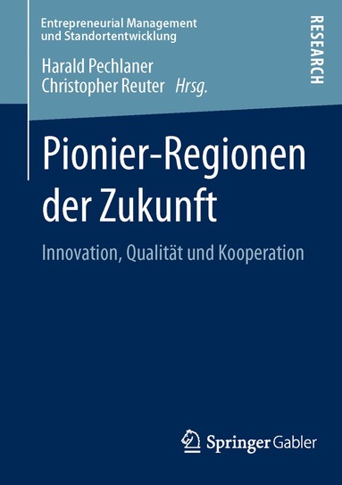 Harald Pechlaner, Christopher Reuter - Pionier-Regionen der Zukunft, Häftad