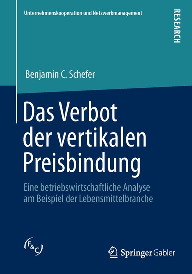 Benjamin C. Schefer - Das Verbot der vertikalen Preisbindung, Häftad