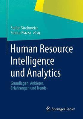 Stefan Strohmeier, Franca Piazza - Human Resource Intelligence und Analytics, Häftad