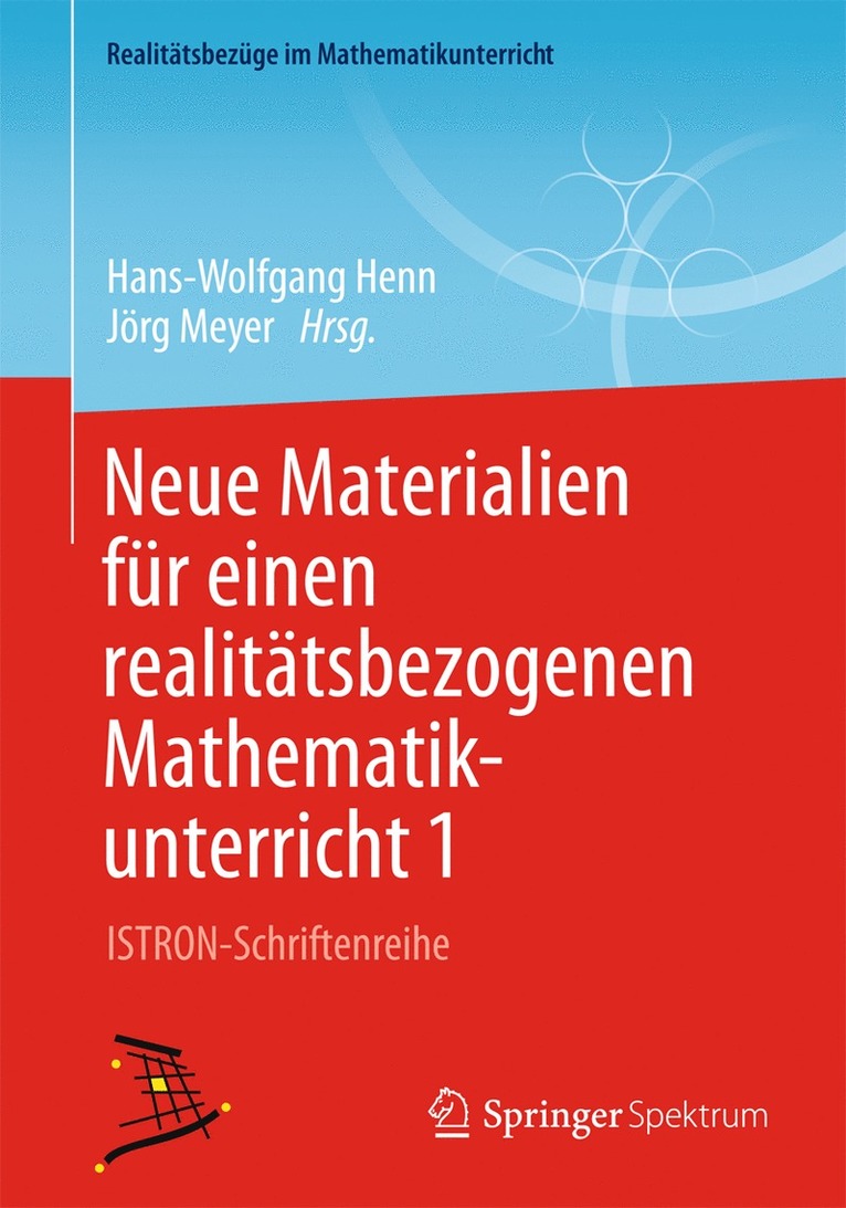 Hans-Wolfgang Henn, Jörg Meyer - Neue Materialien für einen realitätsbezogenen Mathematikunterricht 1, Häftad