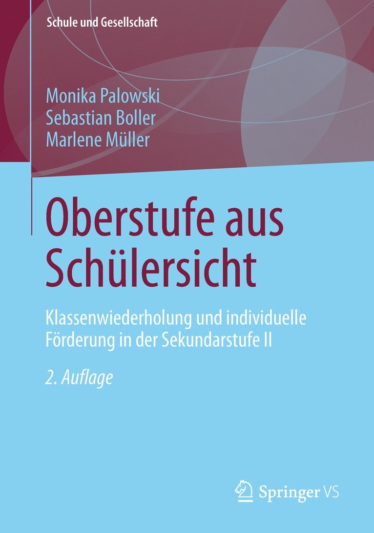 Monika Palowski, Sebastian Boller, Marlene Müller - Oberstufe aus Schülersicht, Häftad