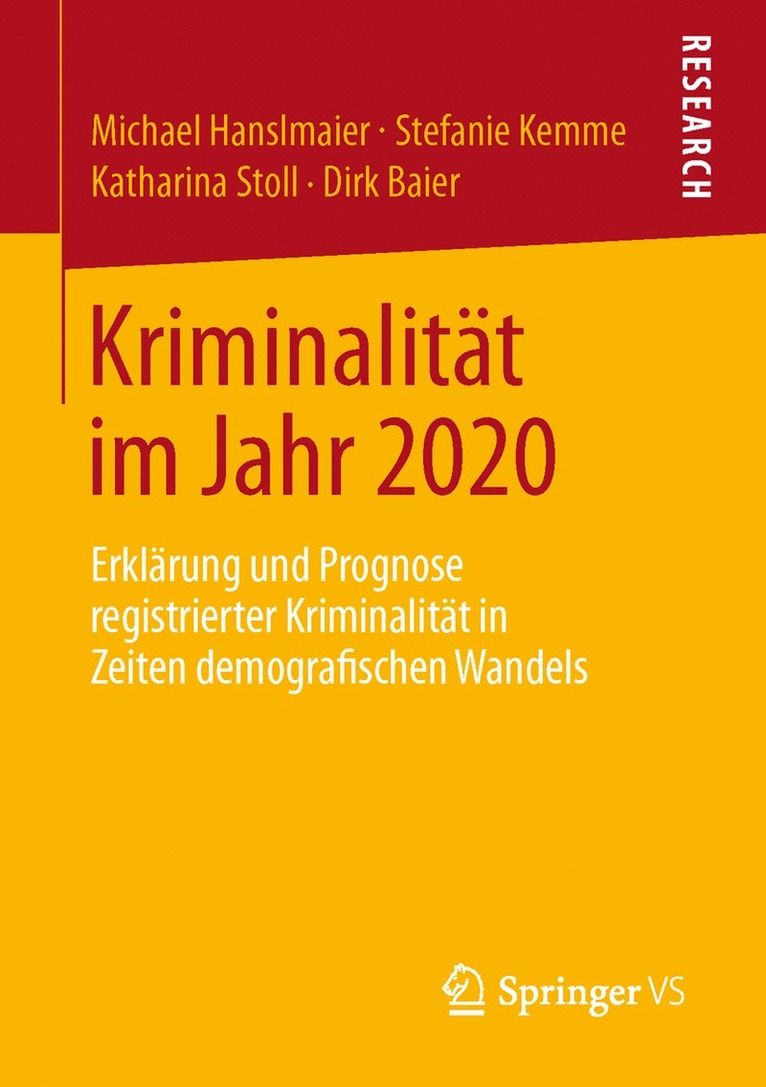 Michael Hanslmaier, Stefanie Kemme, Katharina Stoll, Dirk Baier - Kriminalität im Jahr 2020, Häftad
