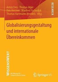 bokomslag Globalisierungsgestaltung und internationale bereinkommen