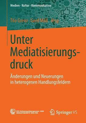 Tilo Grenz, Gerd Möll, Gerd Moll - Unter Mediatisierungsdruck, Häftad