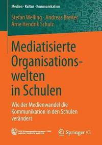 bokomslag Mediatisierte Organisationswelten in Schulen