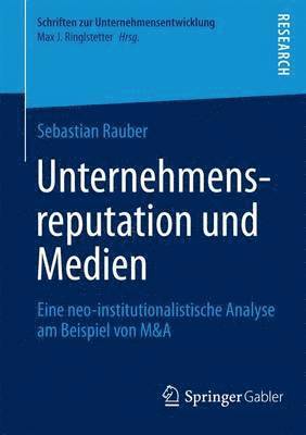 bokomslag Unternehmensreputation und Medien