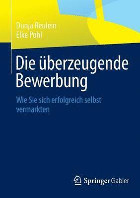 bokomslag Die überzeugende Bewerbung