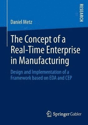 Concept of a Real-Time Enterprise in Manufacturing