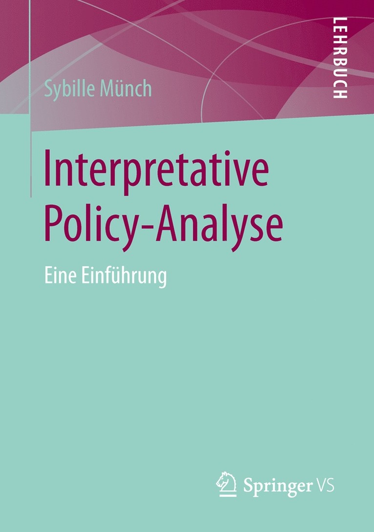 Sybille Münch - Interpretative Policy-Analyse, Häftad